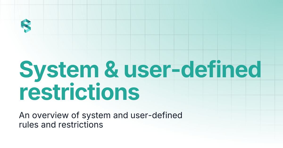 System & user-defined restrictions | PerfectScale