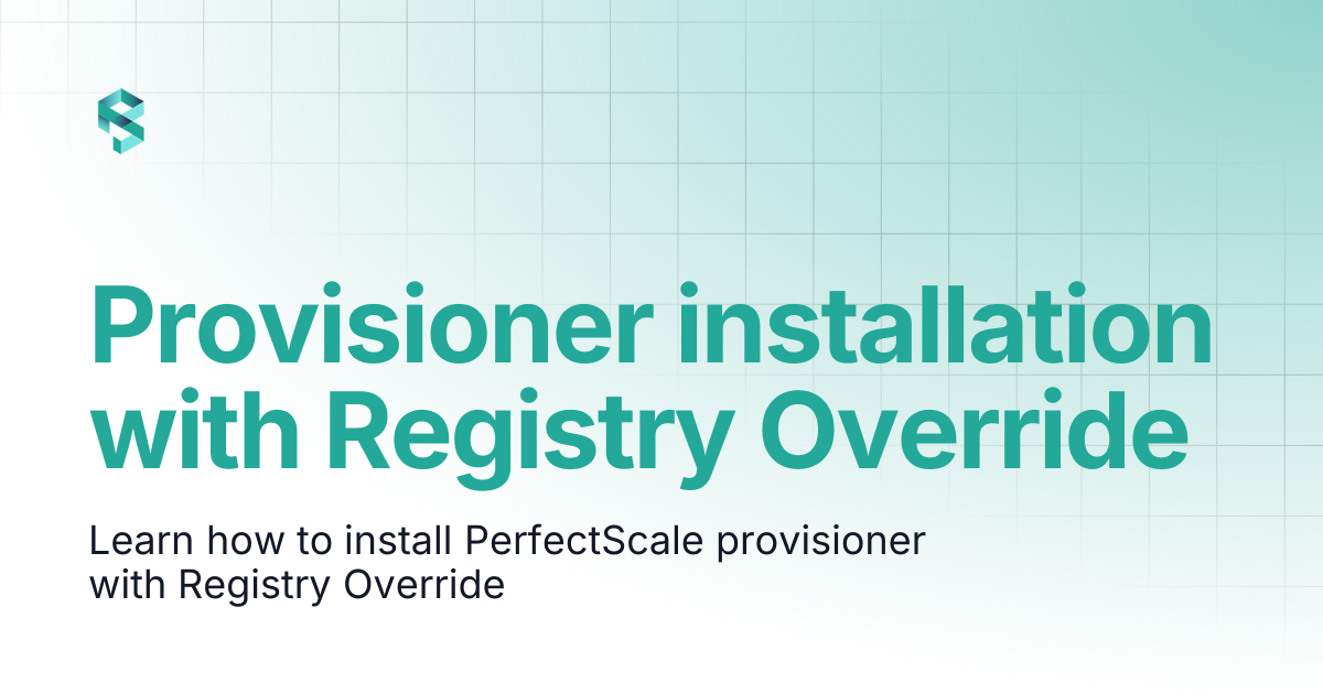 Provisioner installation with Registry Override | PerfectScale