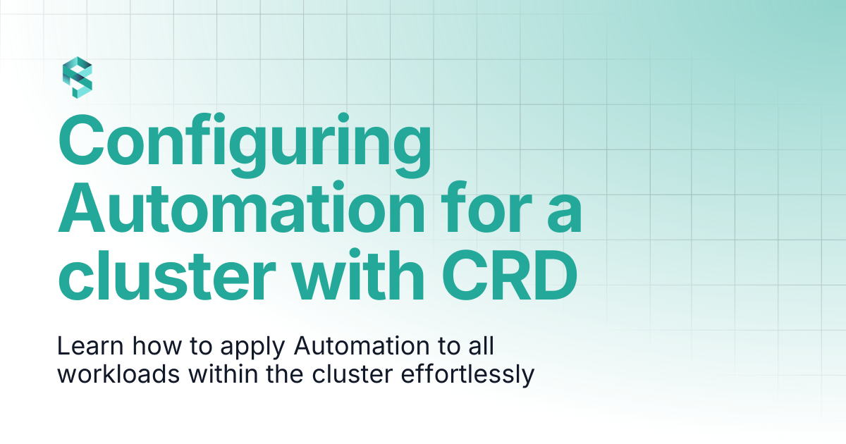 Configuring Automation for a cluster with CRD | PerfectScale